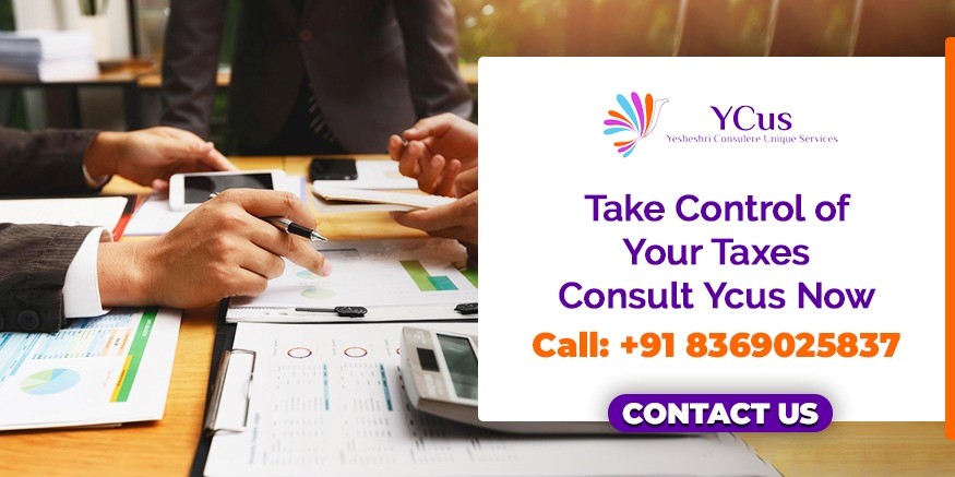 Contact us and take control of your taxes with taxation advisory in thane YCus