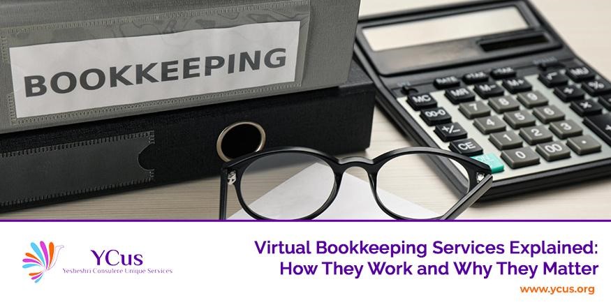 learn how virtual bookkeeping services work and why they are important for your business